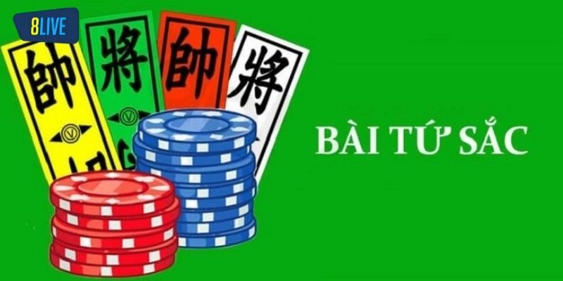 Bài Tứ Sắc 8live - Siêu Phẩm Giải Trí Online Đẳng Cấp